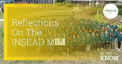 Reflections on the INSEAD MIM