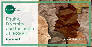Equity, Diversity and Inclusion at INSEAD
