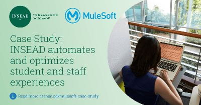 INSEAD automates and optimizes student and staff experiences